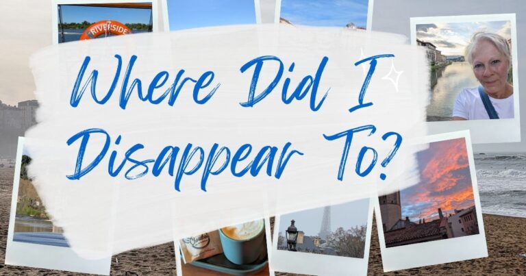 I Disappeared For 3 Months.  Here’s What I Was Up To…